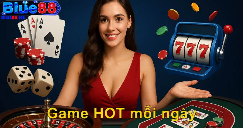 Các game hot tại sảnh casino online BLUE88